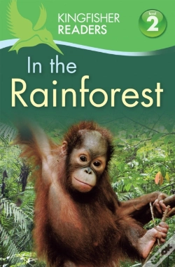 Capa do artigo Kingfisher Readers: In The Rainforest (Level 2: Beginning To Read Alone)