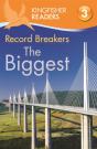 Kingfisher Readers: Record Breakers - The Biggest (Level 3: Reading Alone With Some Help) - Preview