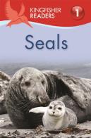 Kingfisher Readers: Seals (Level 1 Beginning To Read)