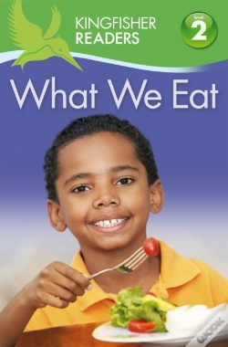 Capa do artigo Kingfisher Readers: What We Eat (Level 2: Beginning To Read Alone)