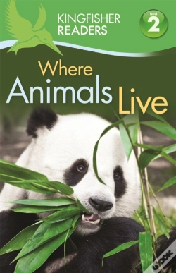 Capa do artigo Kingfisher Readers: Where Animals Live (Level 2: Beginning To Read Alone)
