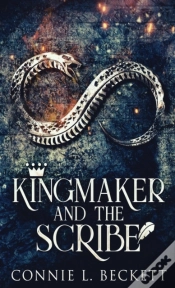 Capa do artigo Kingmaker And The Scribe