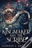 Kingmaker And The Scribe
