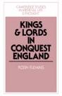 Kings And Lords In Conquest England - Preview