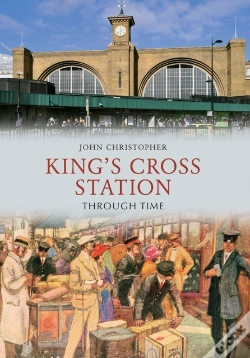 Capa do artigo Kings Cross Station Through Time