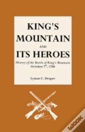 King'S Mountain And Its Heroes