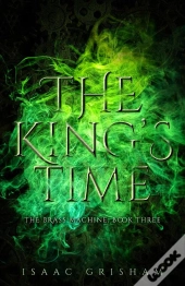 King'S Time: The Brass Machine