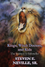 Kings, Witch Doctors, And Kids - Preview