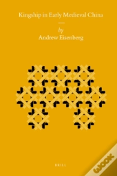 Kingship In Early Medieval China