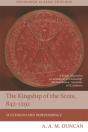 Kingship Of The Scots, 842-1292 - Preview