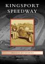 Kingsport Speedway - Preview