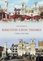 Kingston-Upon-Thames Through Time - Preview