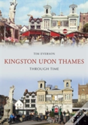 Capa do artigo Kingston-Upon-Thames Through Time