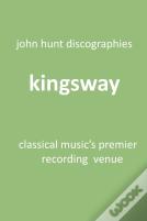 Kingsway - Classical Music'S Premier Recording Venue