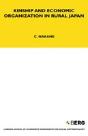 Kinship And Economic Organisation In Rural Japan - Preview