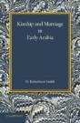 Kinship And Marriage In Early Arabia - Preview