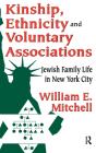 Kinship, Ethnicity And Voluntary Associations - Preview