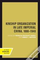 Kinship Organization In Late Imperial China, 1000-1940