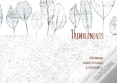 Kinya Maruyama/ Tremblements