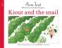 Kiout And The Snail - Preview