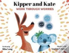 Kipper And Kate Work Through Worries