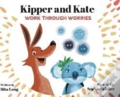 Kipper And Kate Work Through Worries