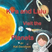 Kira And Lulu Visit The Planets