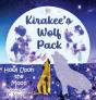 Kirakee'S Wolf Pack; Howl Upon The Moon - Preview