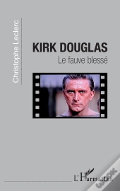 Kirk Douglas, Le Fauve Blessé