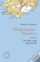Kirkjubaejarklaustur Suivi De The John Cage Experiences