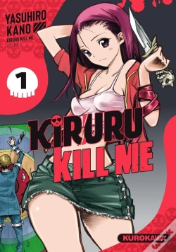 Capa do artigo Kiruru Kill Me - Tome 1 - Tome 1 - Vol01