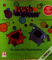 Kish Et Clash ; Au Pays Des Nochabulles