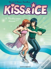 Capa do artigo Kiss And Ice Tome 3 ; Voulez-Vous Danser ?