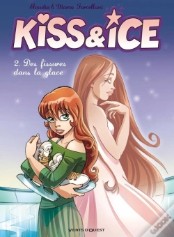 Capa do artigo Kiss & Ice Tome 2 ; Des Fissures Dans La Glace
