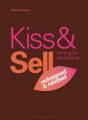 Kiss & Sell: Writing For Advertising - Preview