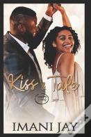 Kiss & Tale