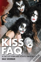 Kiss Faq
