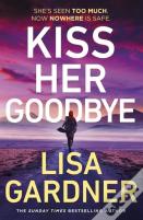 Kiss Her Goodbye