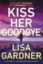 Kiss Her Goodbye - Preview