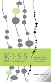 K.I.S.S. Keep It Safe & Simple