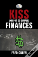 Kiss (Keep It So Simple) Finances