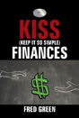 Kiss (Keep It So Simple) Finances - Preview