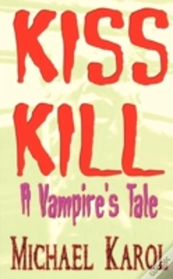 Capa do artigo Kiss Kill: A Vampire'S Tale