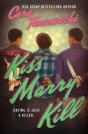 Kiss, Marry, Kill - Preview