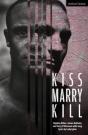 Kiss Marry Kill - Preview