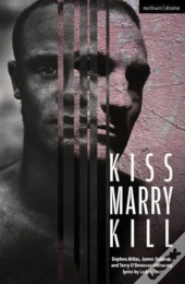 Kiss Marry Kill