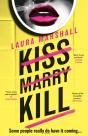 Kiss Marry Kill - Preview