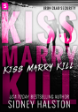 Kiss Marry Kill - Preview