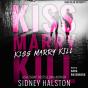 Kiss Marry Kill - Preview