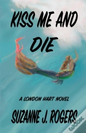 Kiss Me And Die